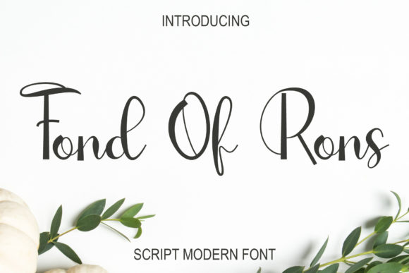 Fond of Rons Font for Elegant Campaign Typography