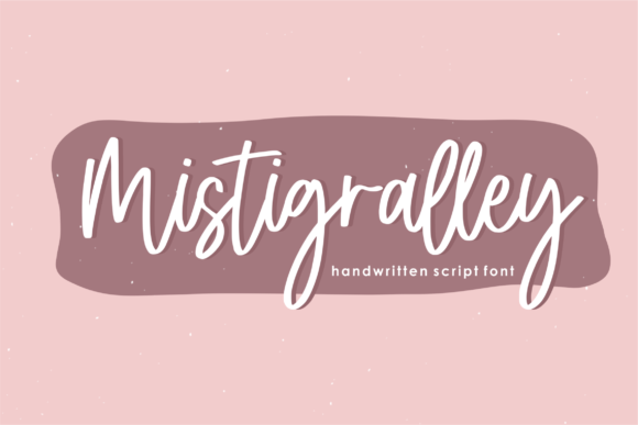 Mistigralley Script Font for Handmade Creatives