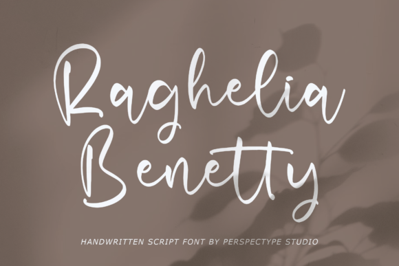 Raghelia Benetty: A Script Handwritten Font That Delivers Warmth and Clarity