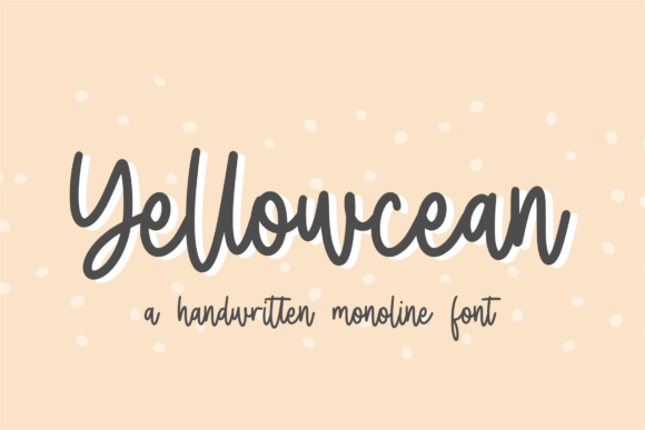 Yellowcean: A Playful Script Font Worth Your Design Time